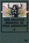 [Nebulae - Segunda Época 58] • Los Muchos Mundos De Poul Anderson II